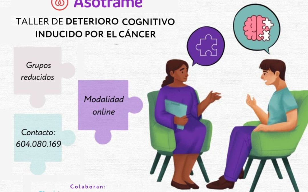 Asotrame impulsa un taller para abordar el deterioro cognitivo inducido por el cáncer