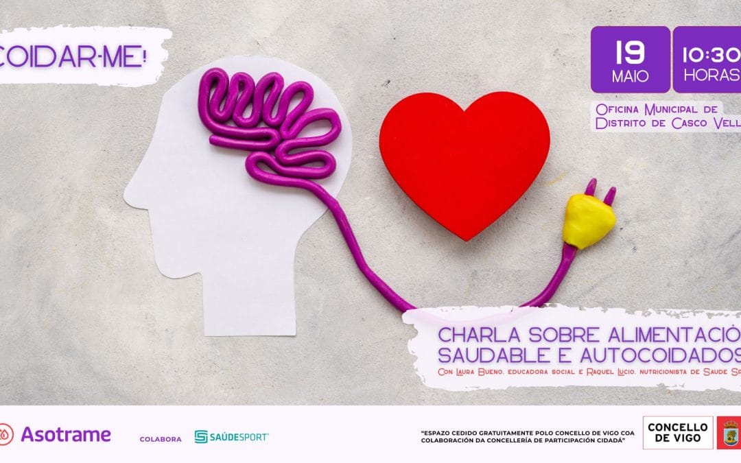 Asotrame ofrecerá en Vigo pautas de alimentación consciente e autocoidado emocional