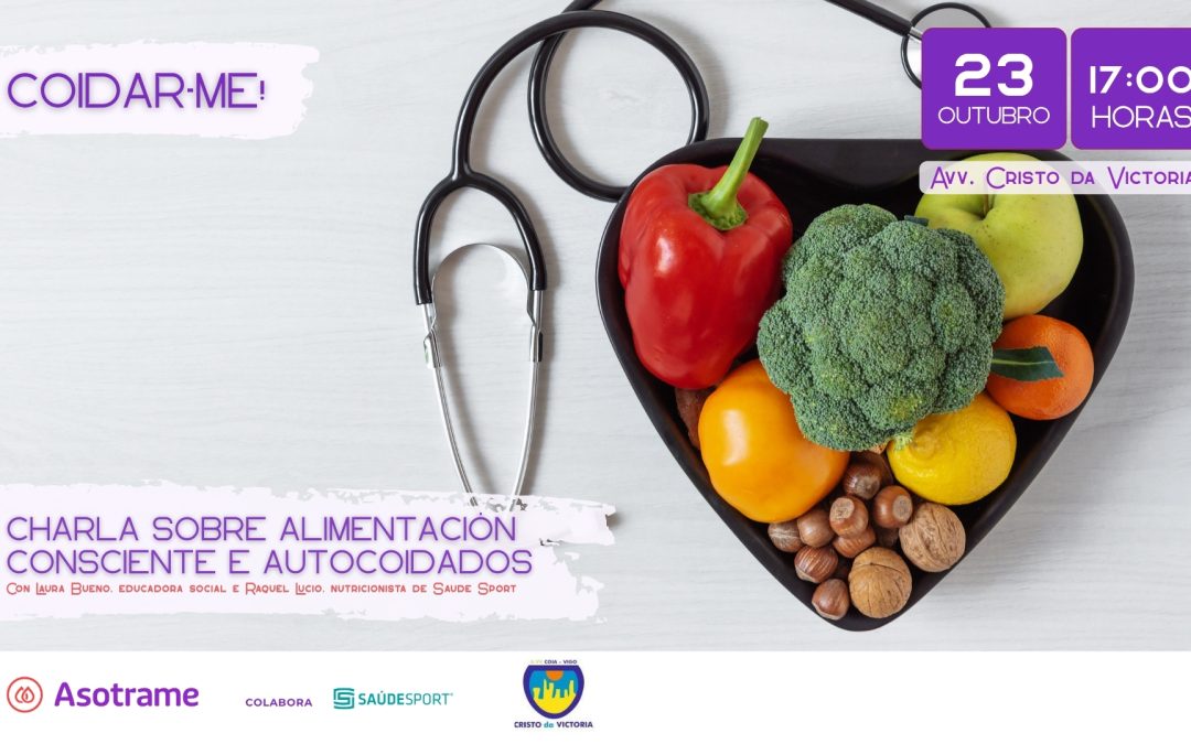 Asotrame ofrecerá en Coia unha charla de nutrición consciente e de autocoidados